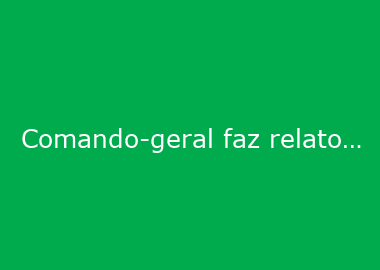 Comando-geral faz relato sobre ações da PM na plenária ACIJS-APEVI, dia 22